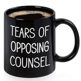 Maustic Tears of Opposing Counsel mug front view, great for daily lawyer humor.