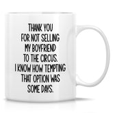 Retreez mug with circus quote for boyfriend's mom, a cheerful coffee companion.