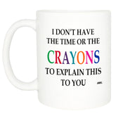 Rogue River Tactical mug front view with bold quote for daily coffee.