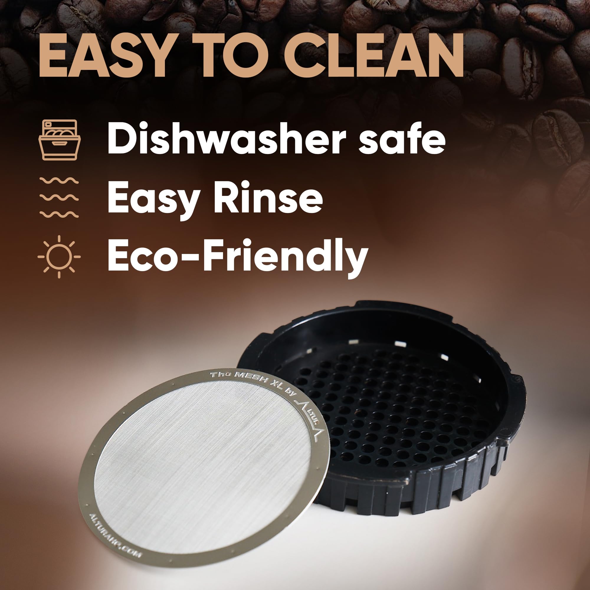 Altura MESH XL filter stainless-steel construction for durable, long-lasting use.