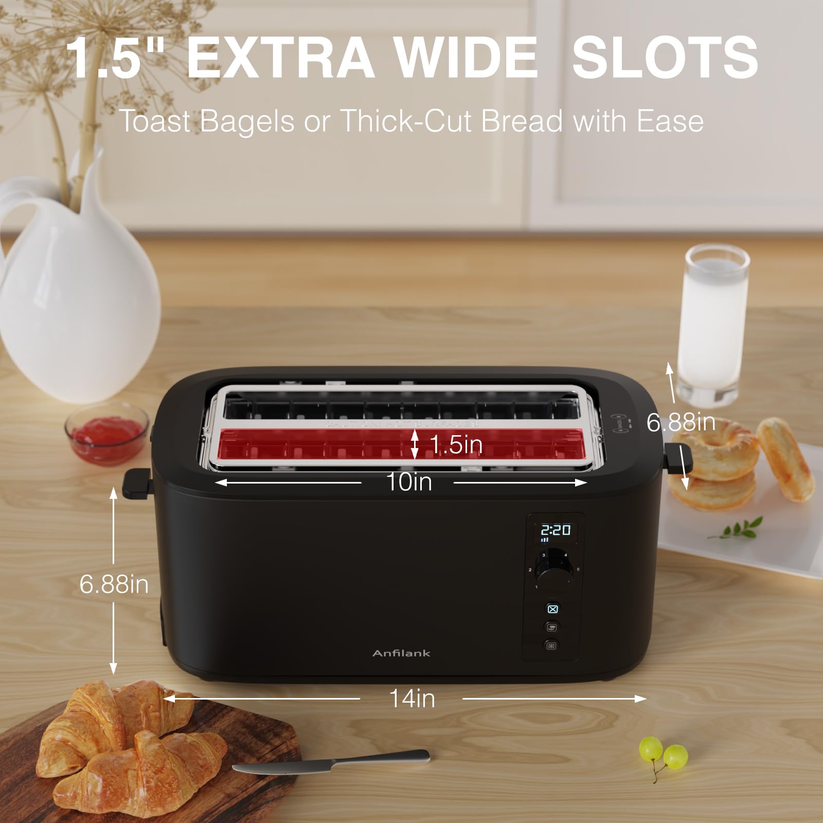 Anfilank toaster showing 1.5-inch extra-wide slots for large slices
