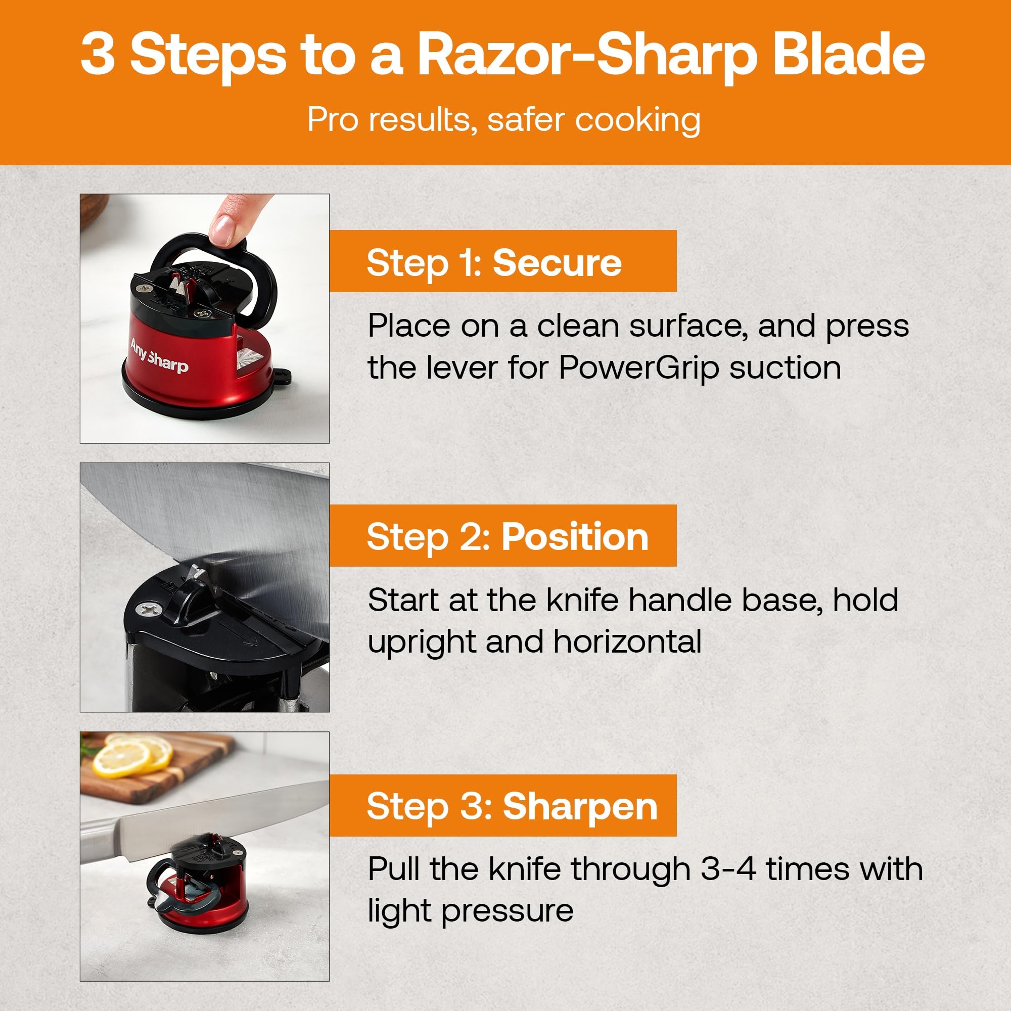 AnySharp PRO safe hands-free operation keeps fingers away from blades.
