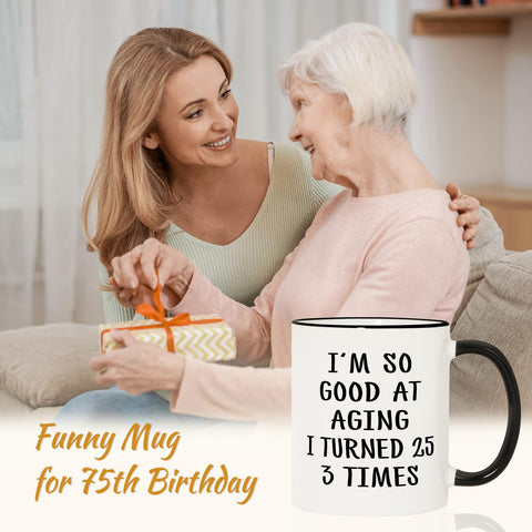 Aurahouse 75th birthday mug for mom or dad with humorous message