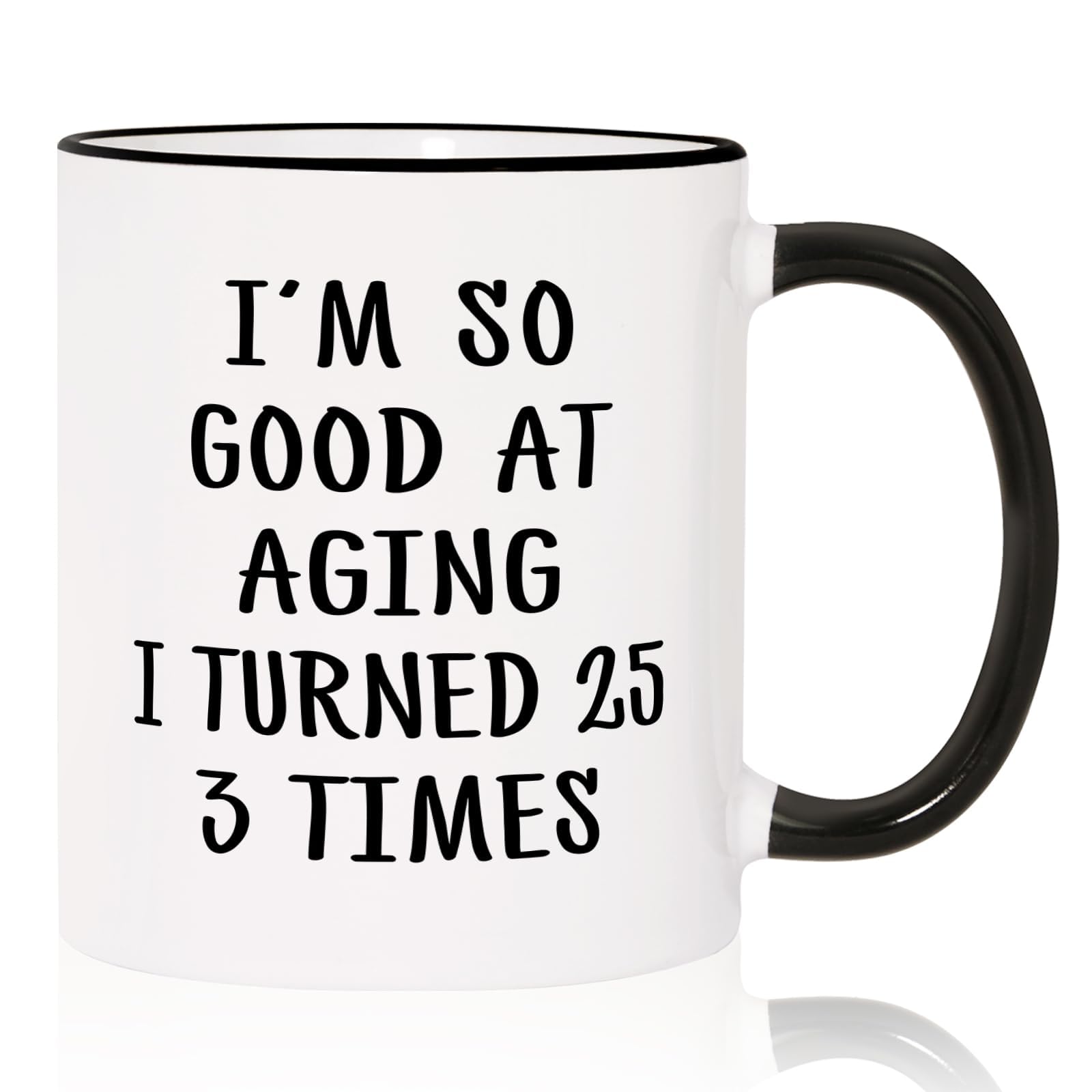 Aurahouse turned 25 three times mug with bold print for morning coffee