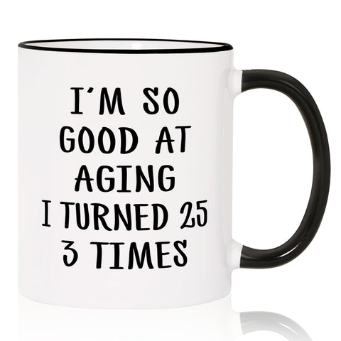 Aurahouse turned 25 three times mug with bold print for morning coffee