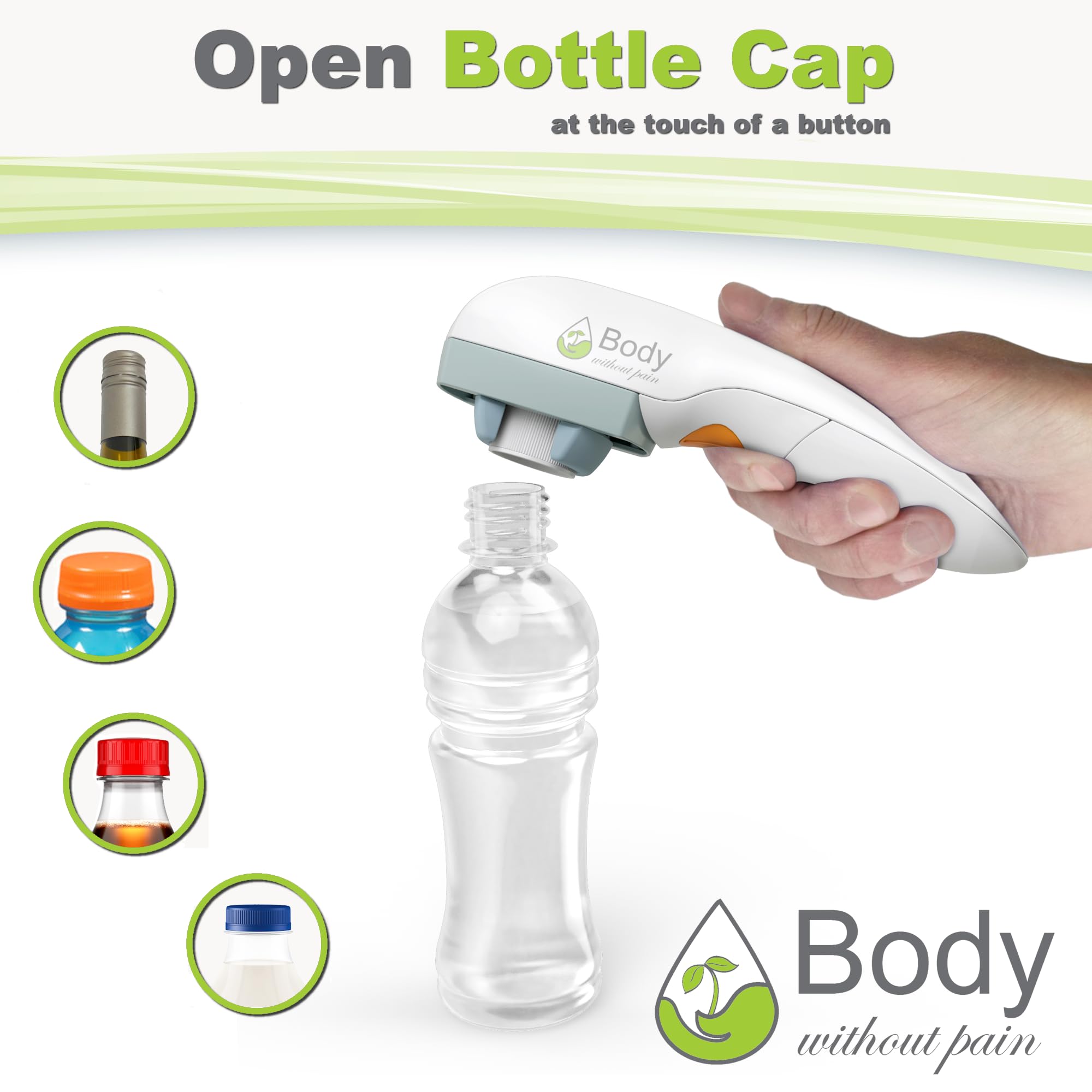 Body Without Pain opens water bottle caps with minimal effort.