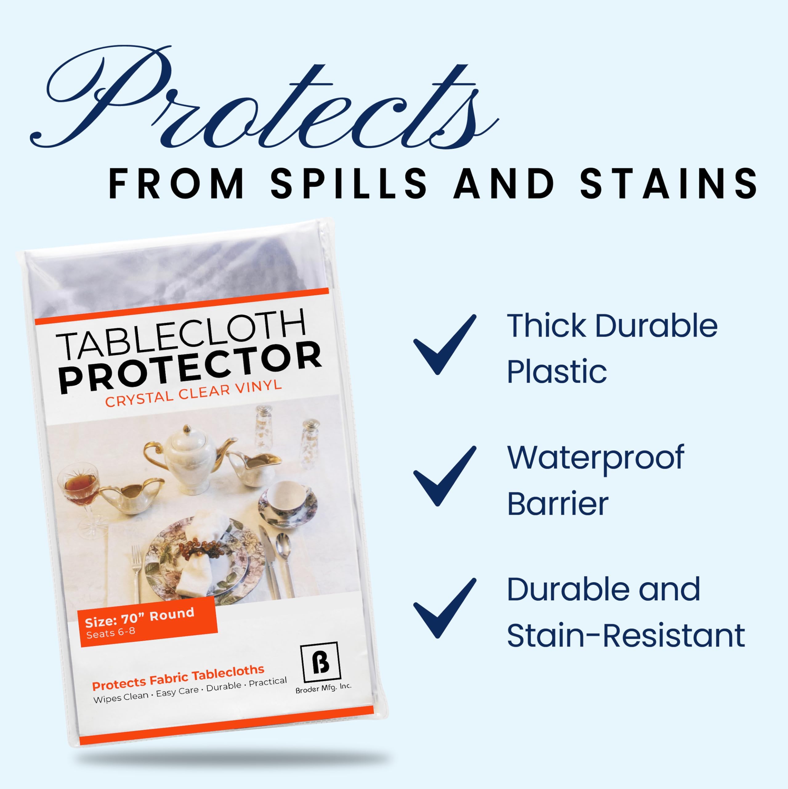 BRODER MFG. INC. stain-resistant top layer protects surfaces during meals.
