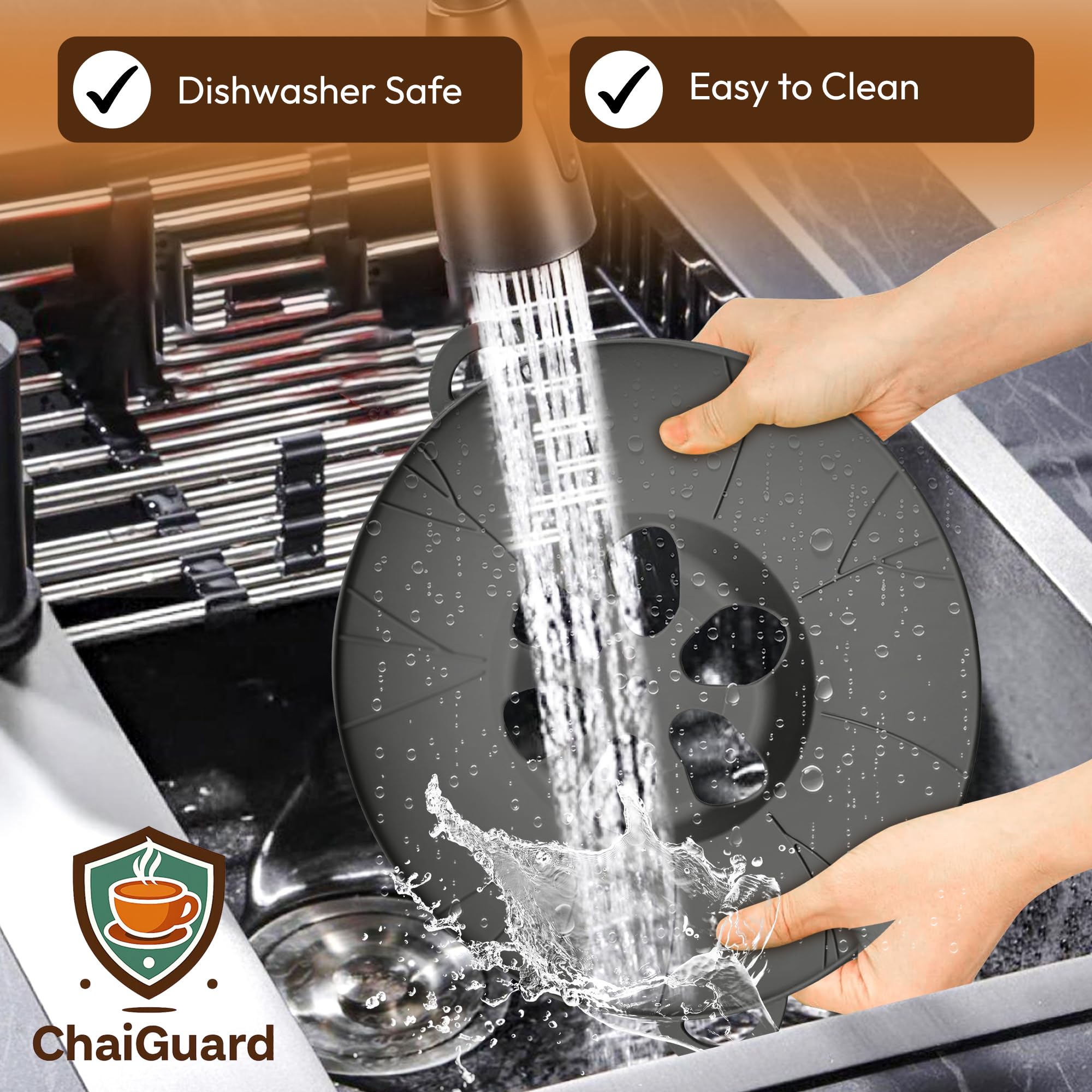 ChaiGuard lid is dishwasher-safe for quick, easy cleaning.