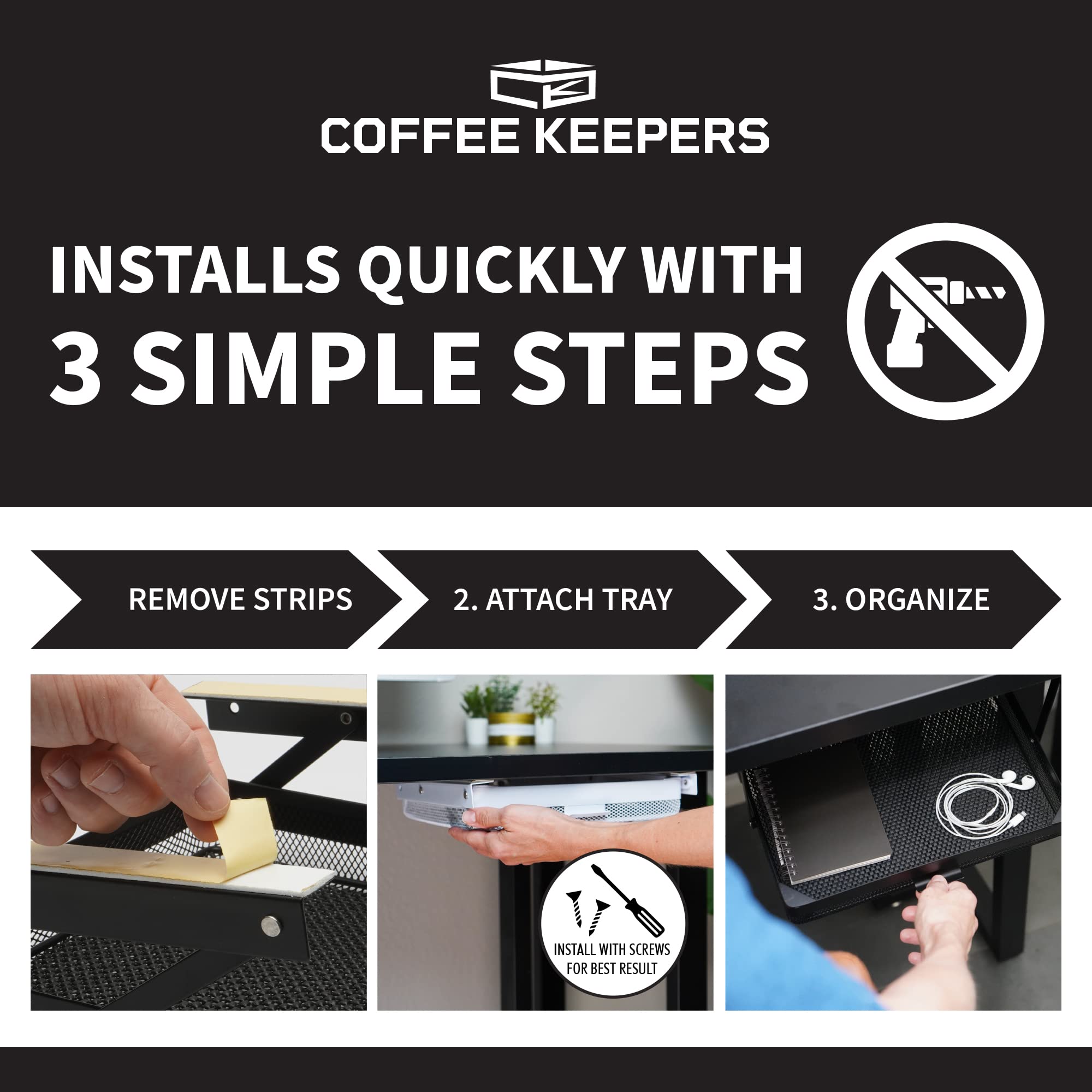 COFFEEKEEPERS easy install desk drawer showing screw mounting for stability