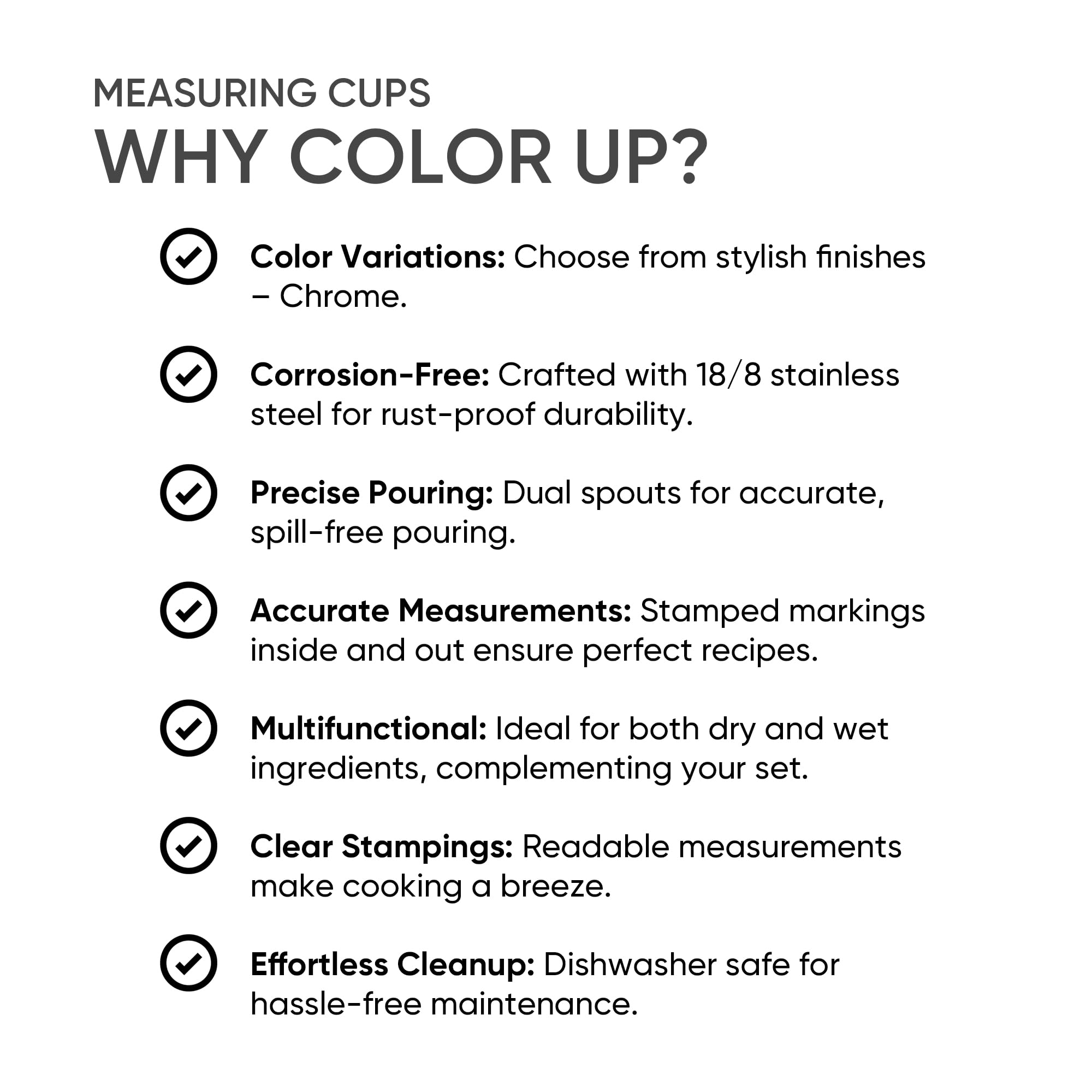Color Up dishwasher-safe stainless steel measuring cup for quick maintenance.