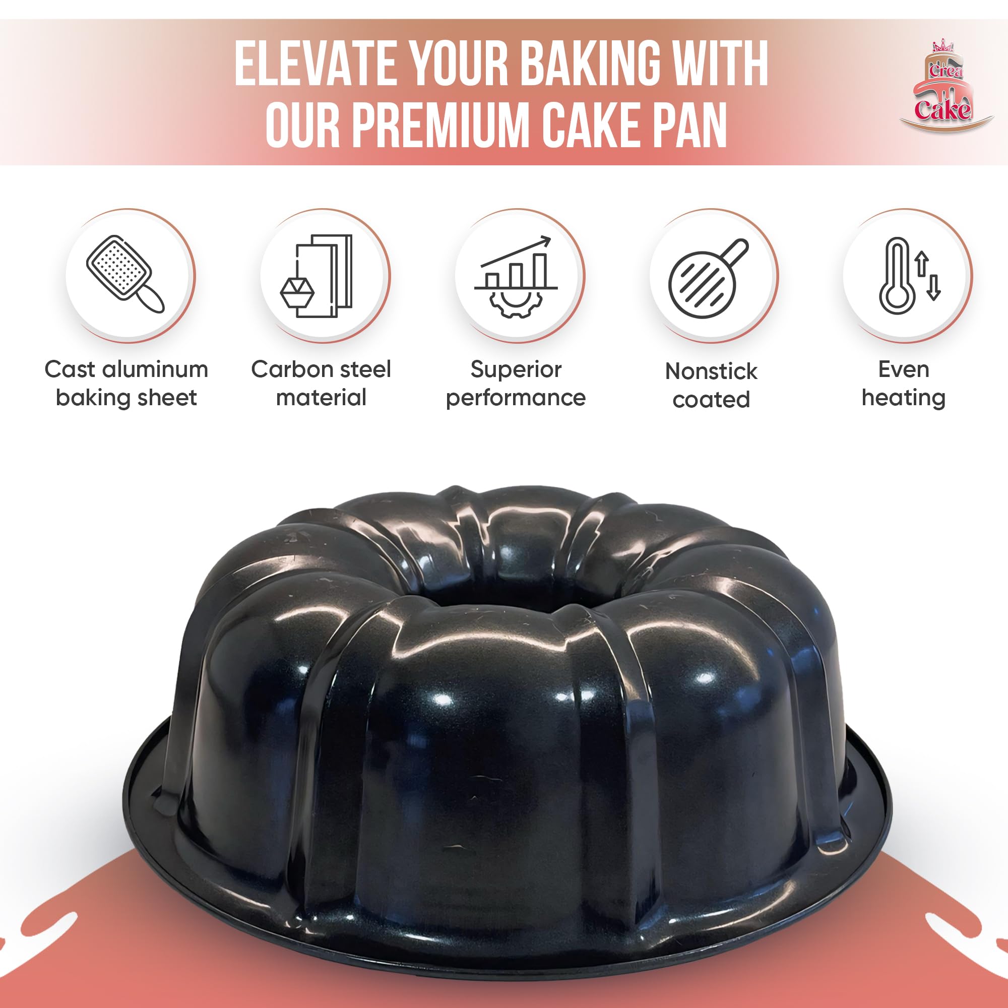 CREACAKE nonstick coating ensures easy release and quick cleanup