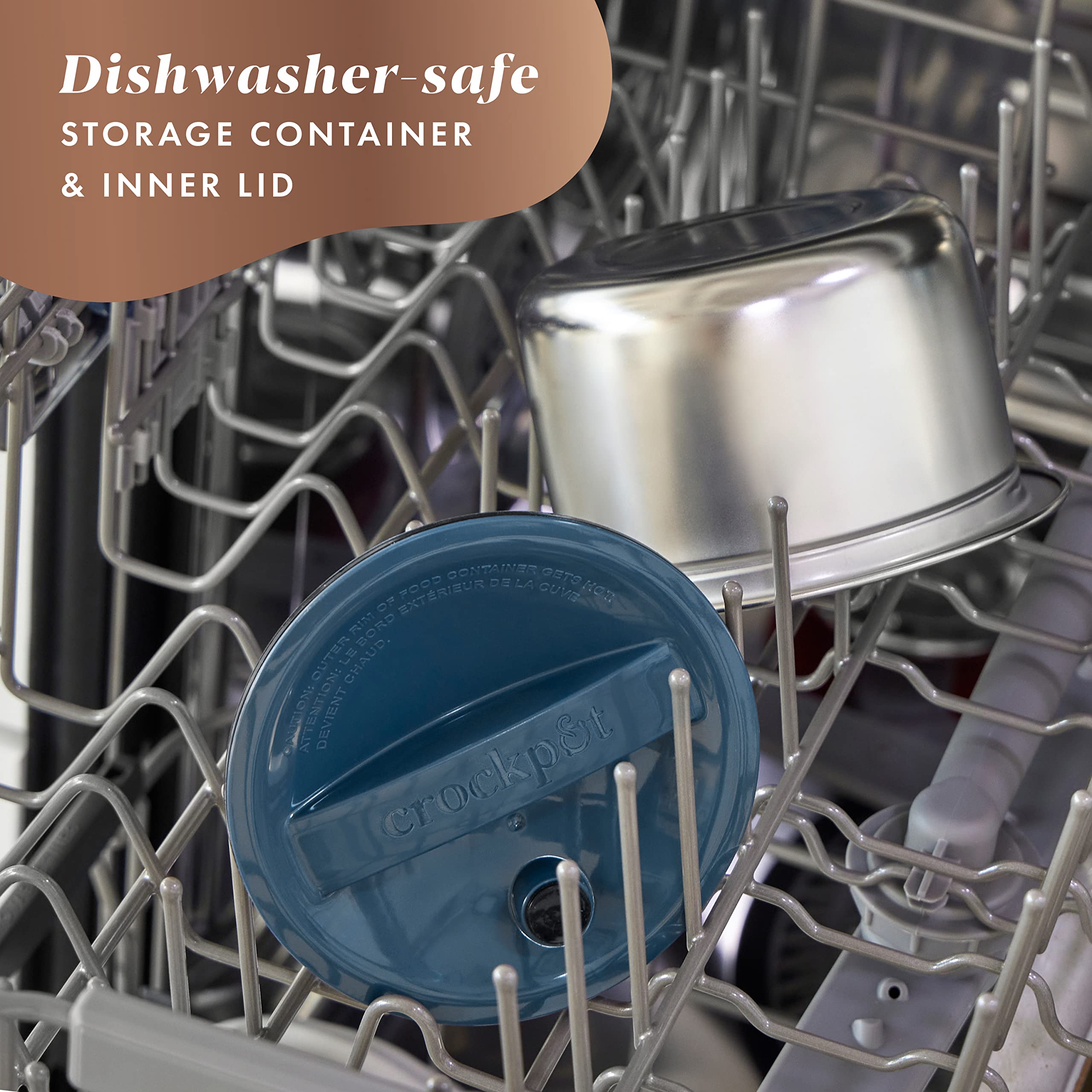 Crock-Pot dishwasher-safe inner container and lid simplify cleanup.
