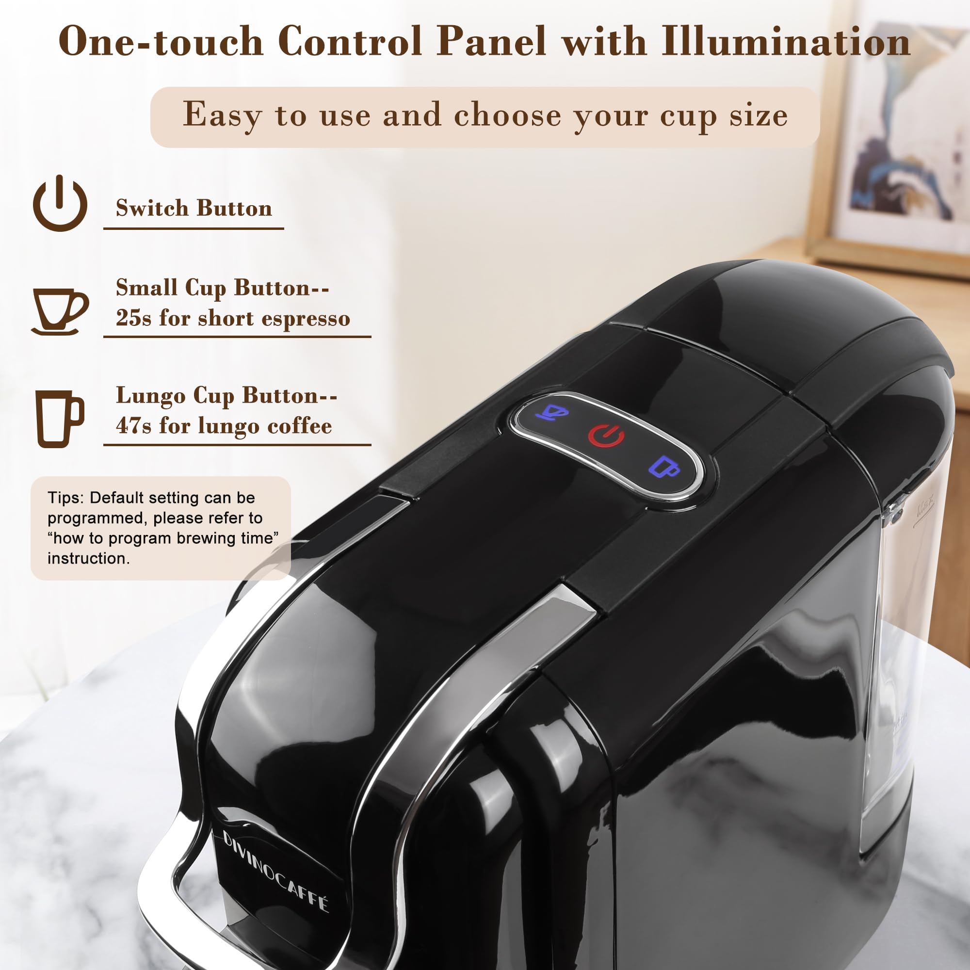 DIVINOCAFFÉ removable 21 oz water tank for easy refills