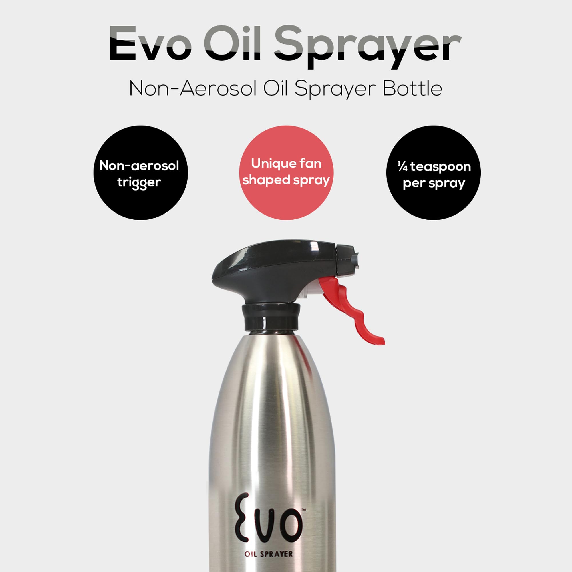 Evo Oil Sprayer works with olive, canola, peanut, sesame oils.