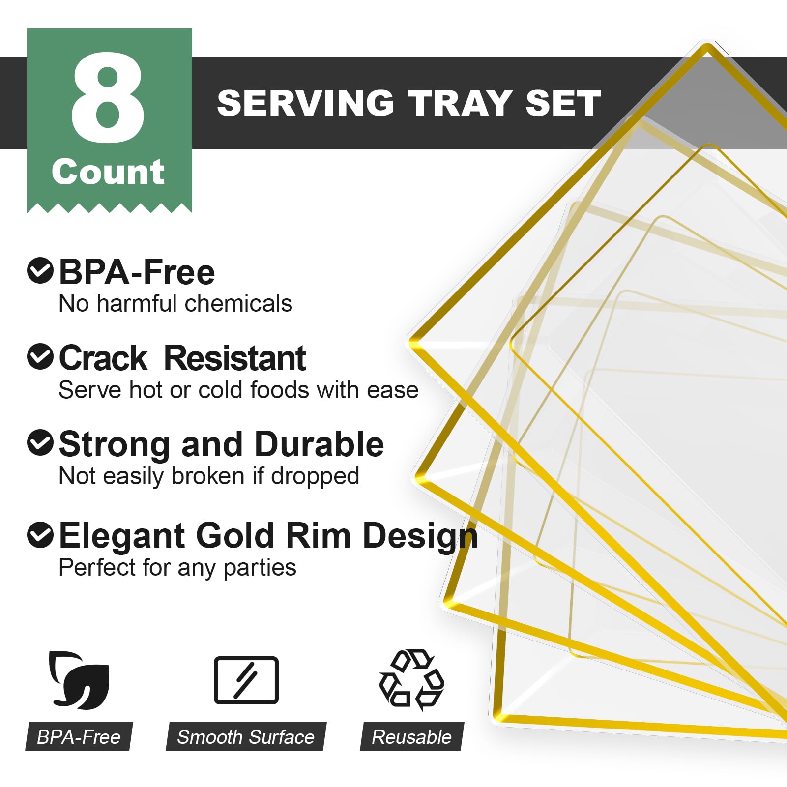 FocusLine trays show glossy finish and gold borders for sophisticated entertaining