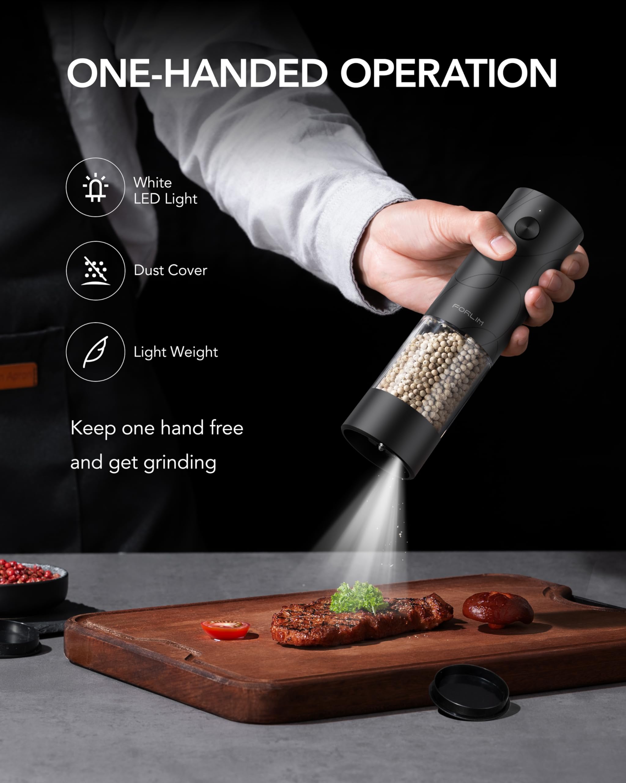 FORLIM grinder provides adjustable coarseness for fine to coarse texture control.
