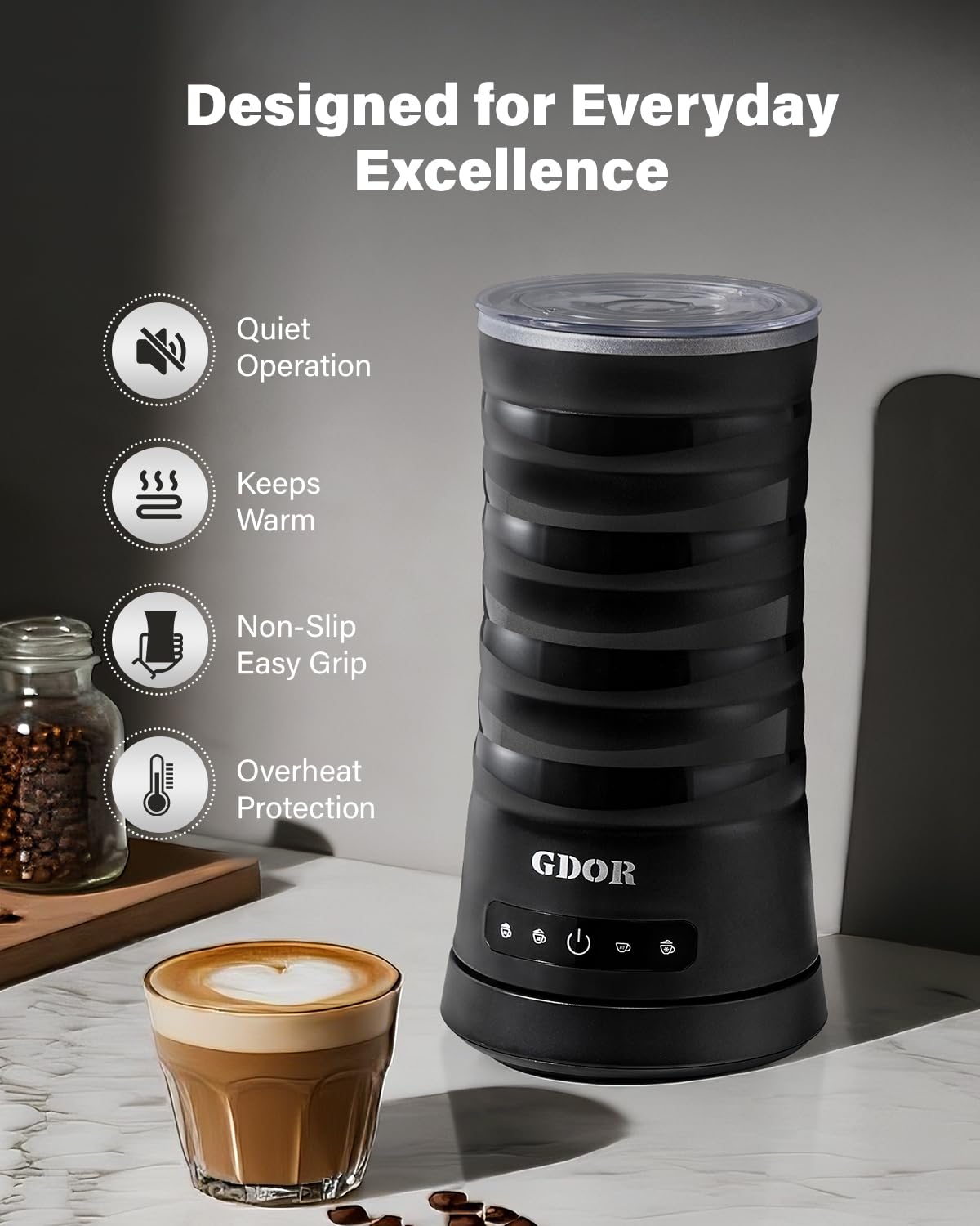 Easy wipe-down with the GDOR frother after each use.