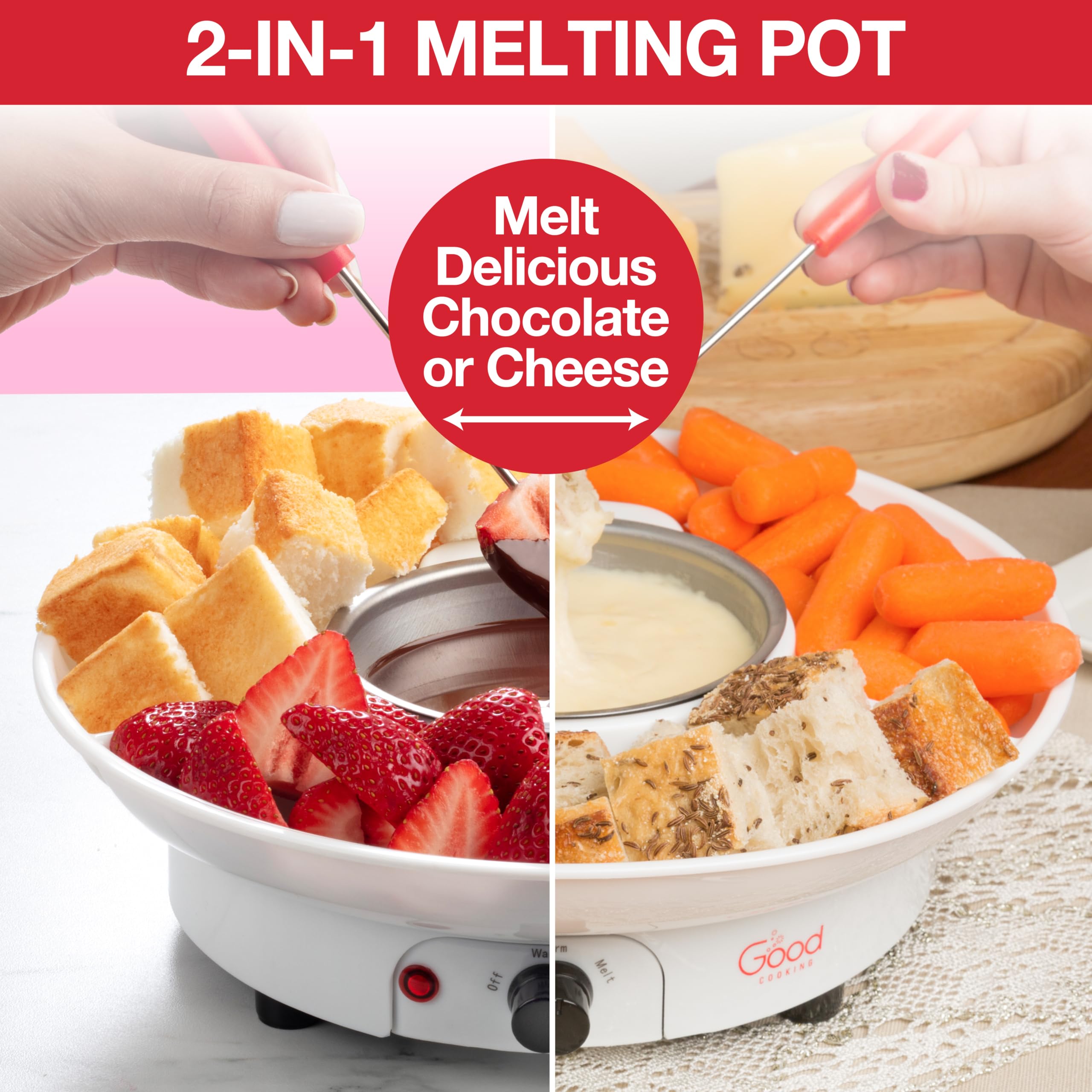 Good Cooking melting and heating settings provide consistent melt for chocolate or cheese.