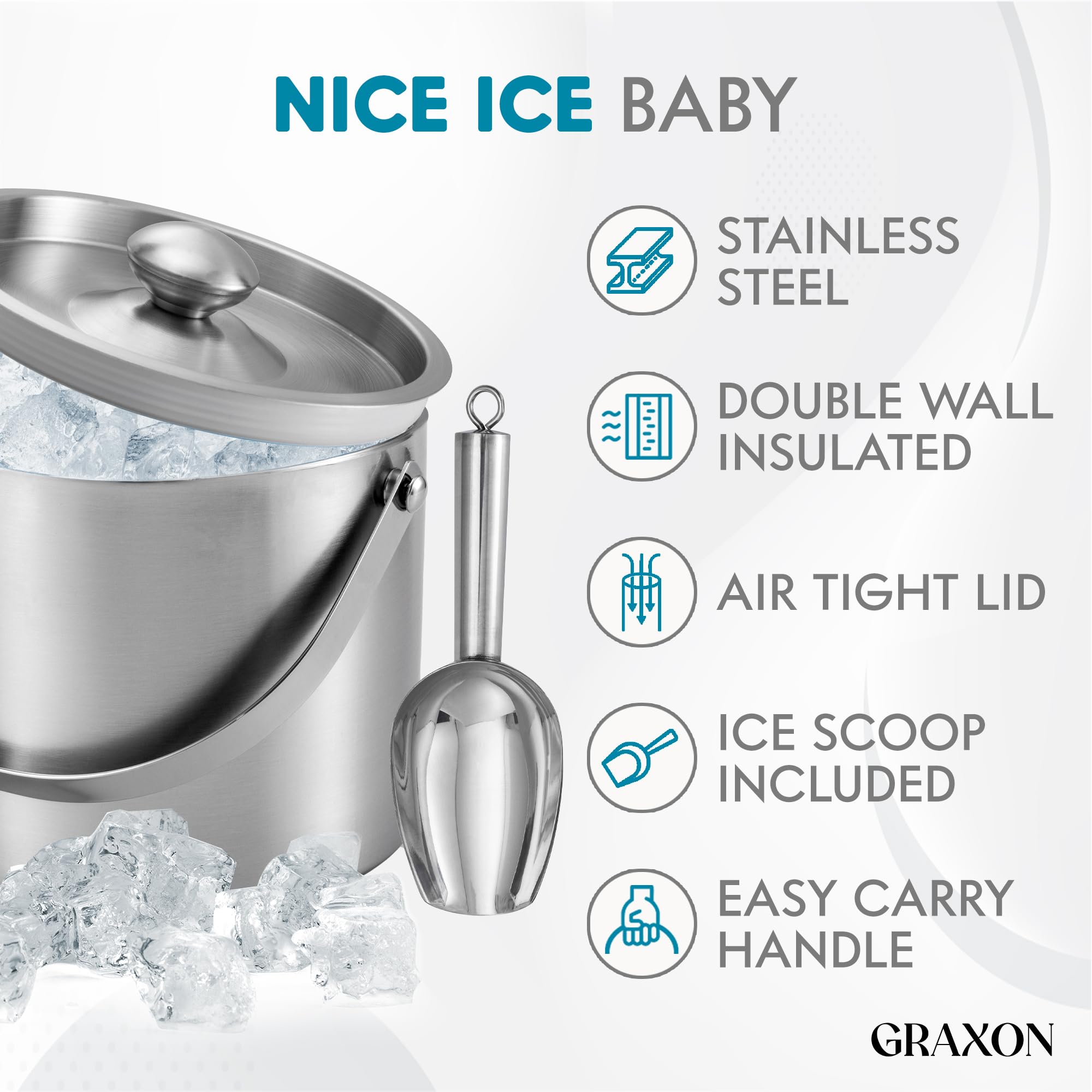 GRAXON double-wall insulated ice bucket maintains cold ice longer.