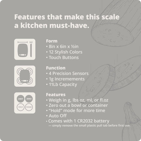 Greater Goods Food Scale ships with a preinstalled battery for immediate use.