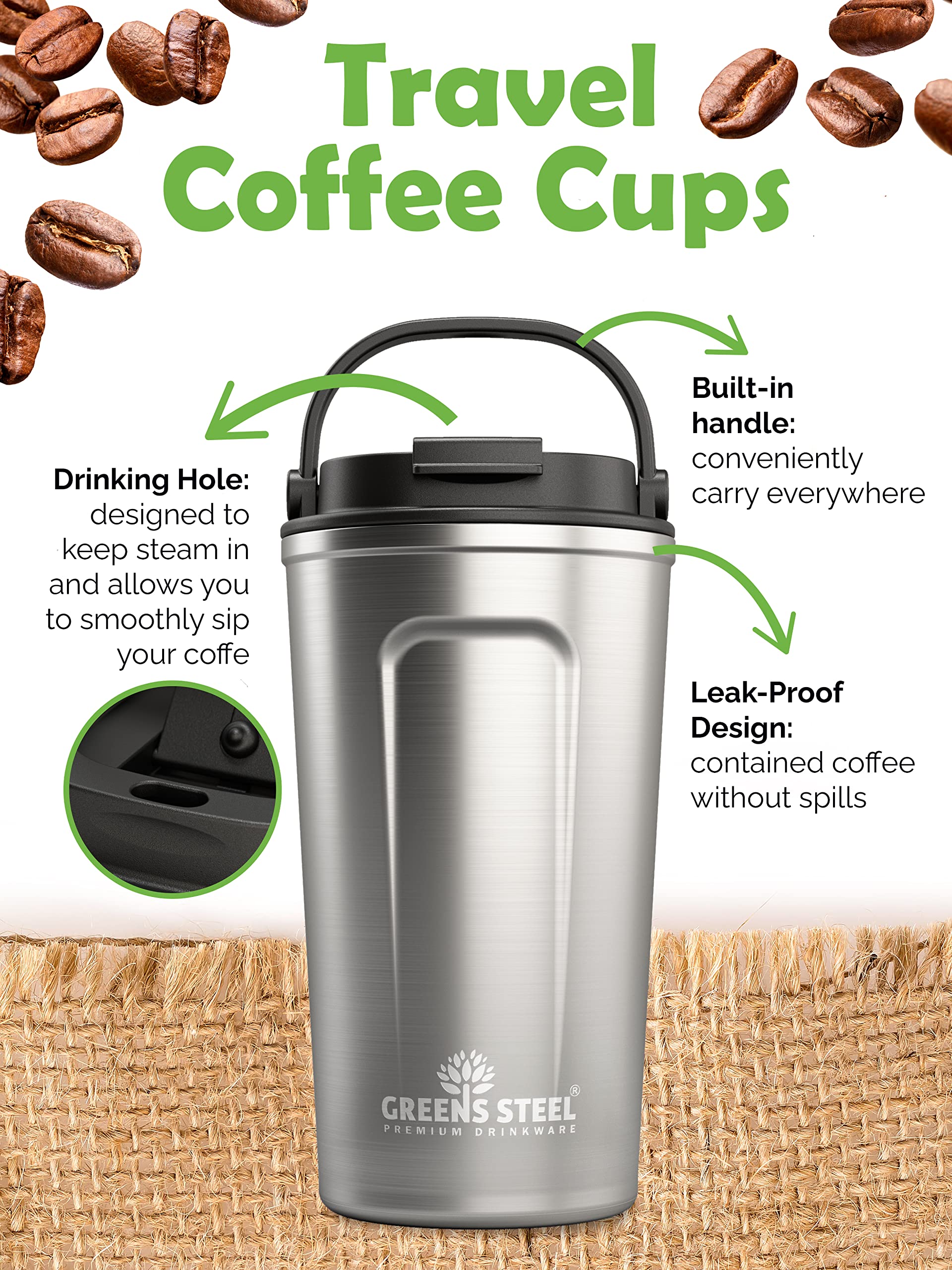 Greens Steel cup interior stays tasting pure, thanks to a polished flavor-neutral surface.