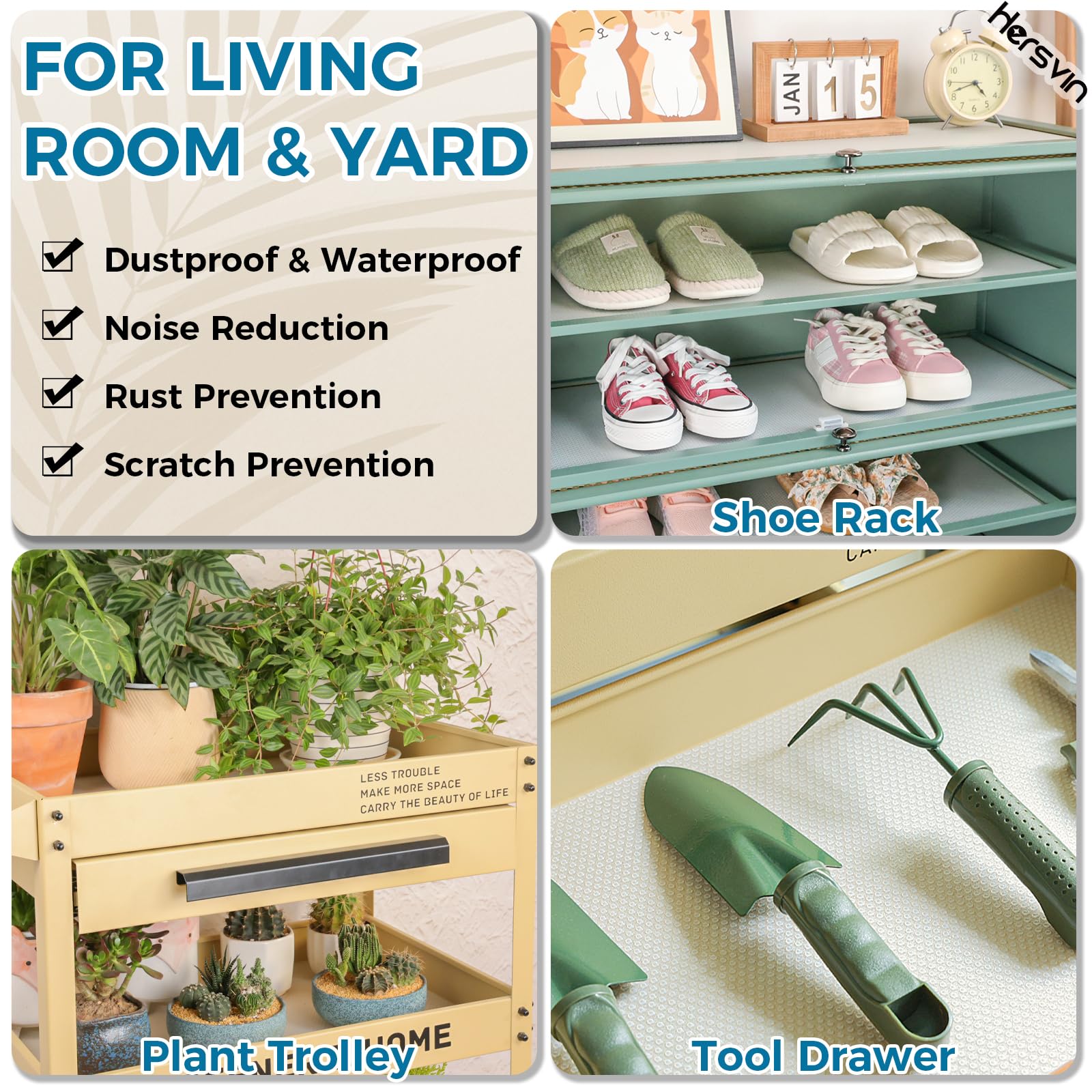 Hersvin shelf liner provides soft surface cushion and quiet use.