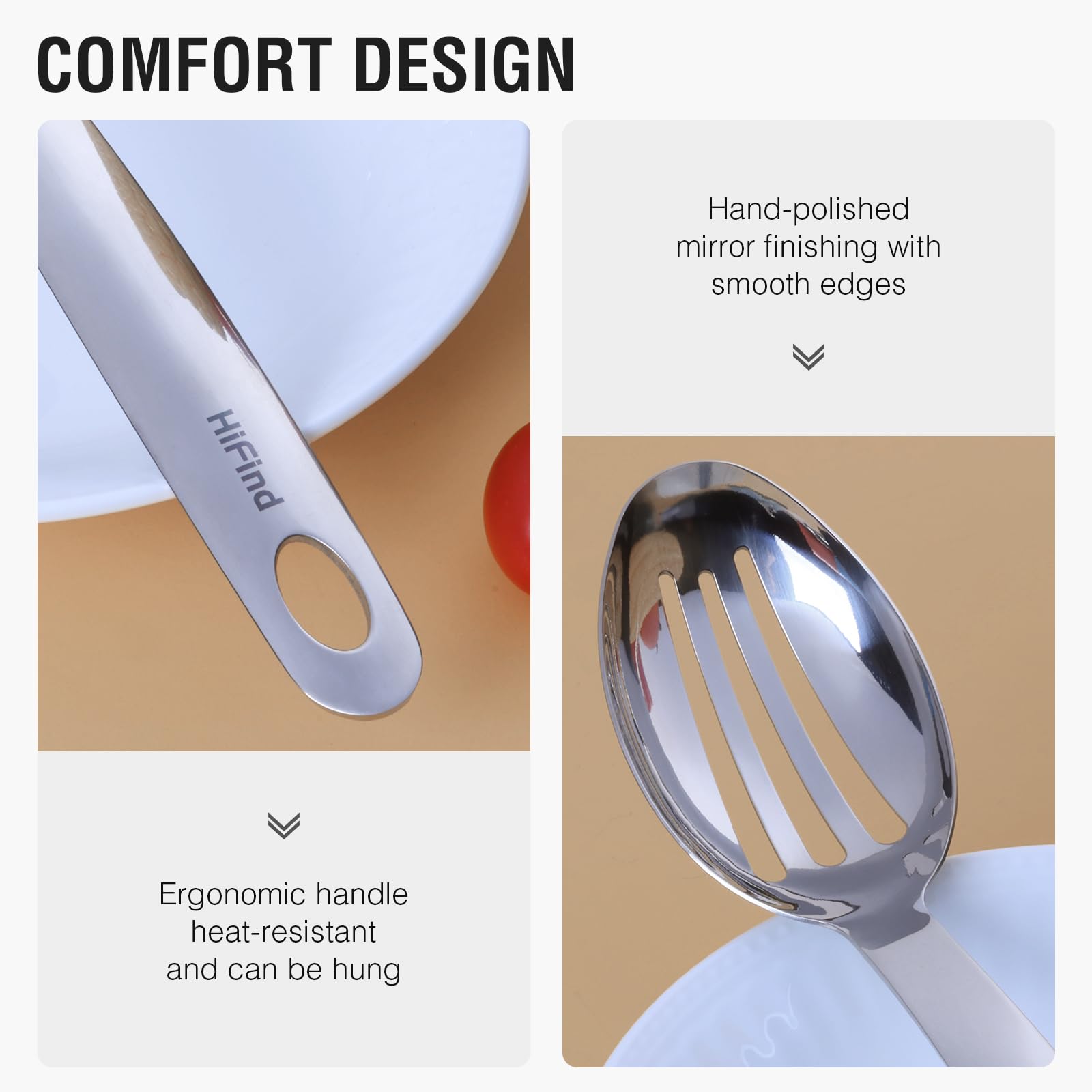 HIFIND ladle features mirror finish for smooth stirring and serving.