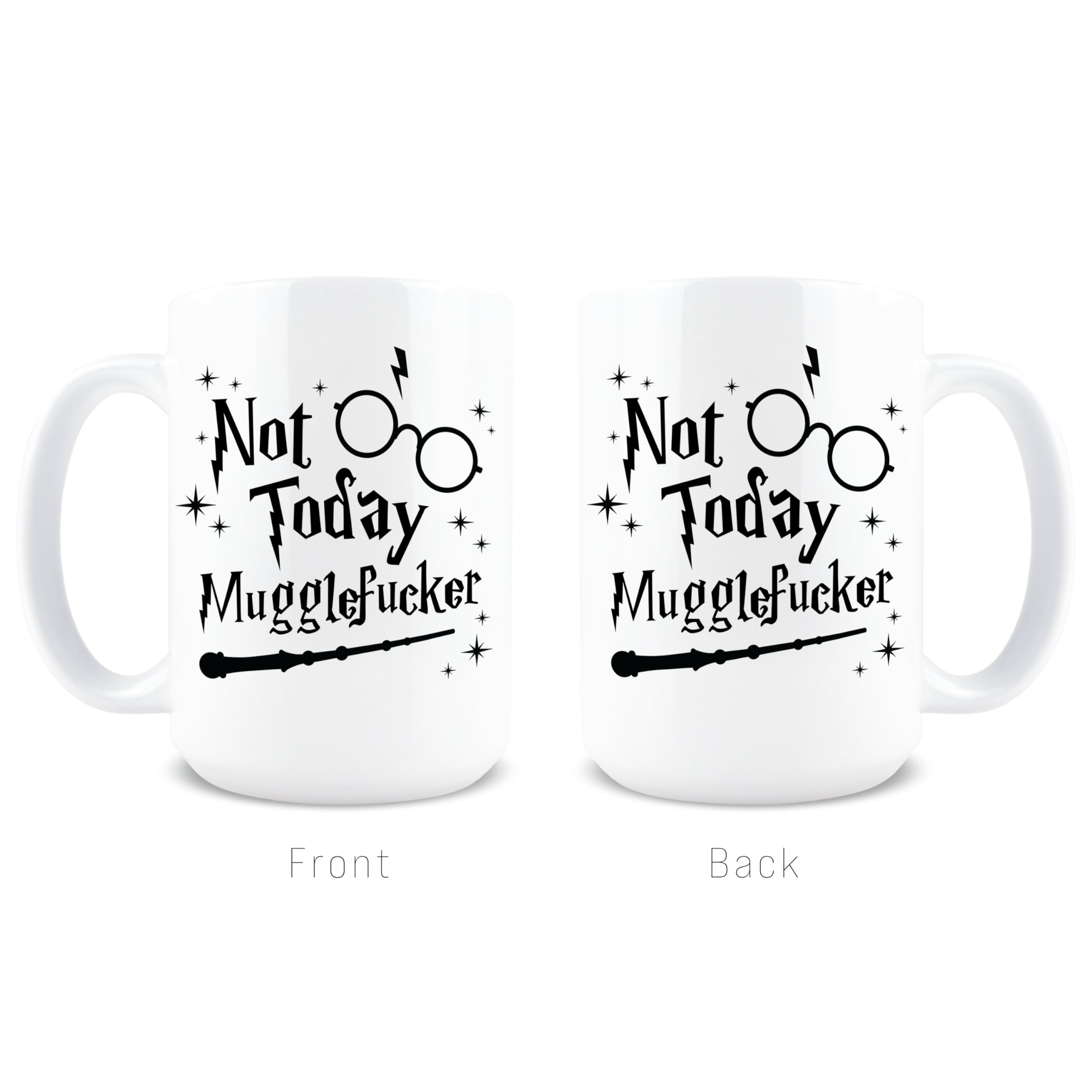 Hogg Not Today Mugglefucker Mug microwave-ready with durable print