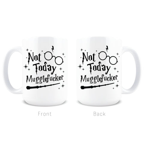 Hogg Not Today Mugglefucker Mug microwave-ready with durable print