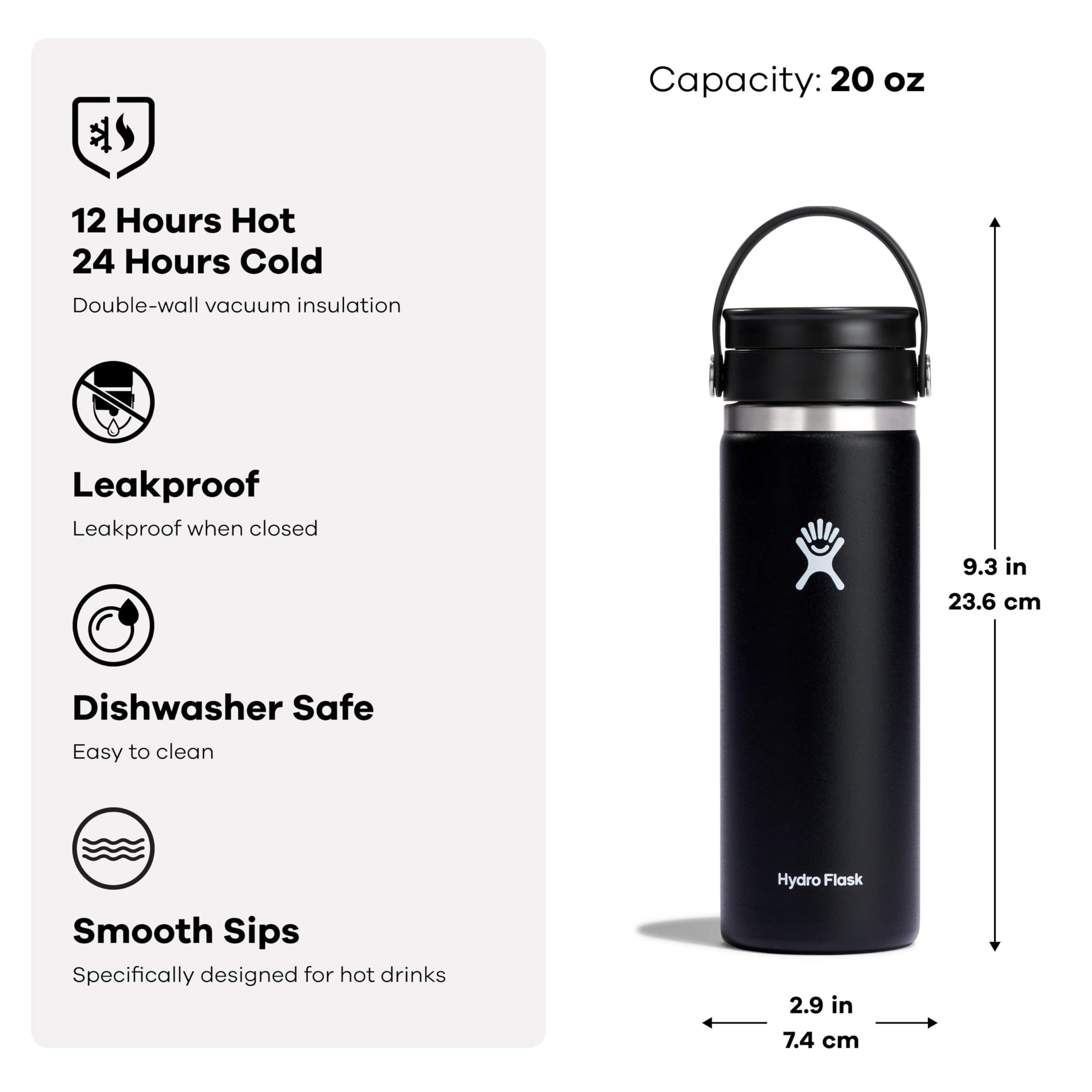 Pro-grade stainless steel Hydro Flask delivers pure taste with no flavor transfer.