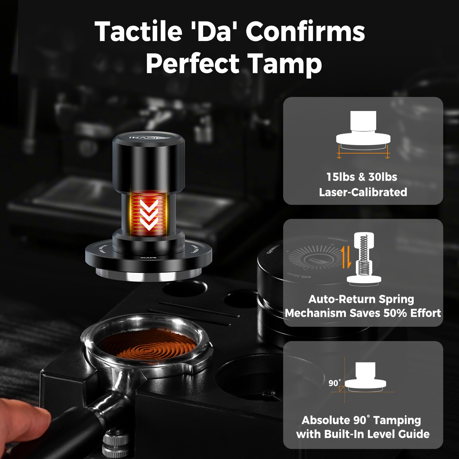 IKAPE tamper audible-click provides precise pressure feedback during tamping.
