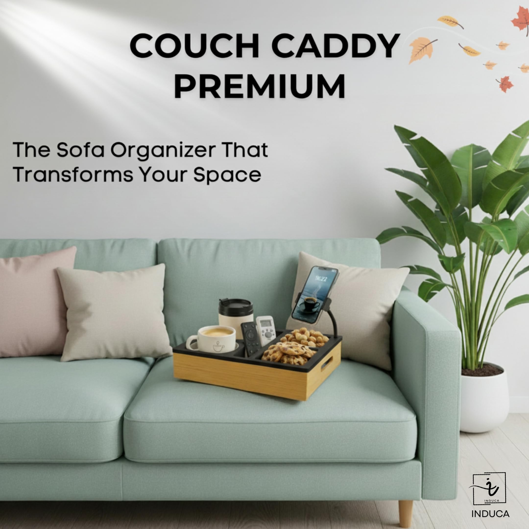 INDUCA Couch Caddy non slip base stays stable on cushions.