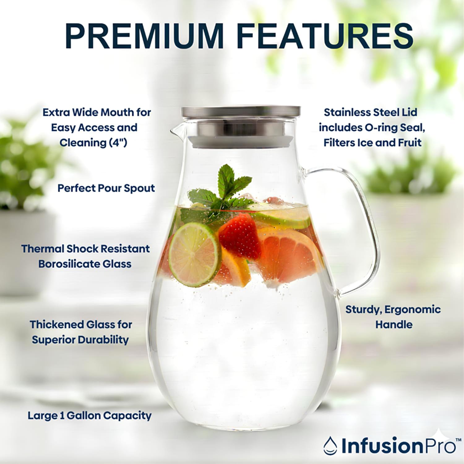 Infusion Pro Extra-Wide Mouth Pitcher with 4-inch opening for simple filling.