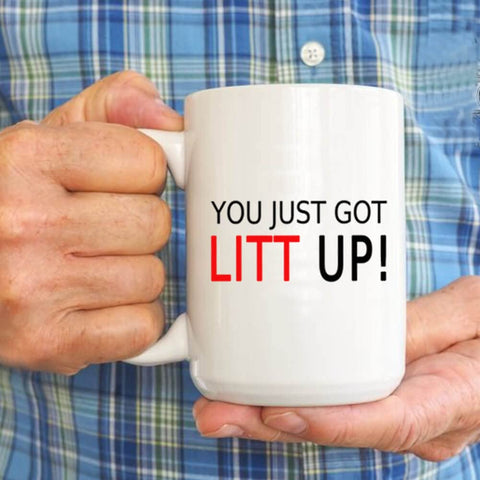 J.Ehonace You Just Got Litt Up mug back showing full-color print for gift appeal