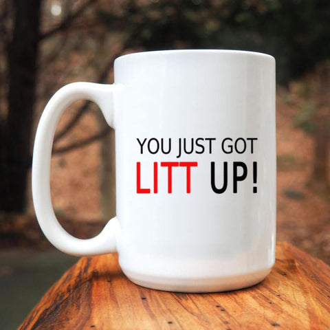 J.Ehonace You Just Got Litt Up close-up showcasing the sassy quote