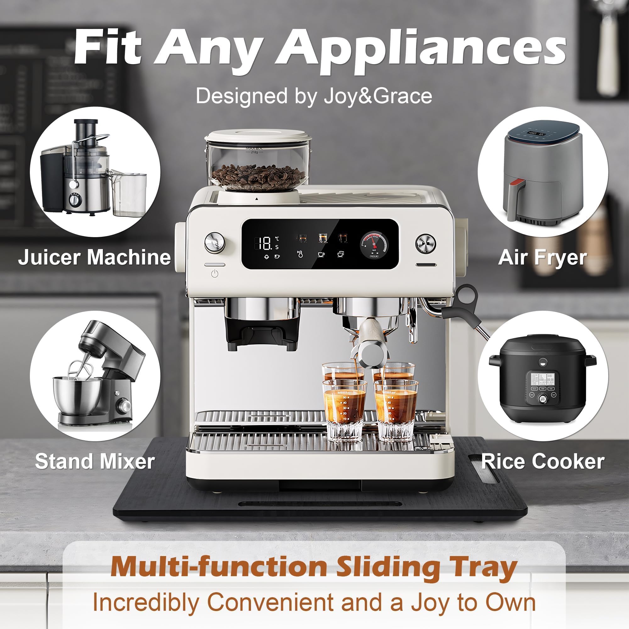 Joy&Grace espresso machine sliding tray keeps your counter organized.
