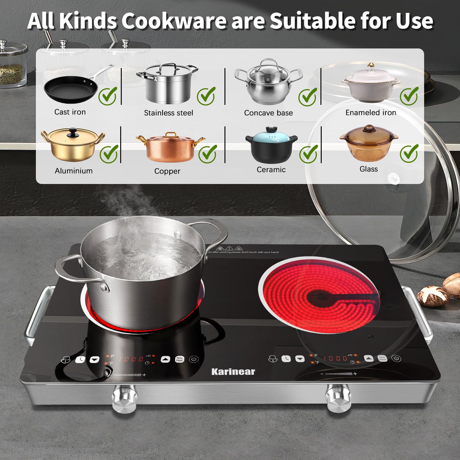 Karinear non-slip feet keep the cooktop stable on varied surfaces.