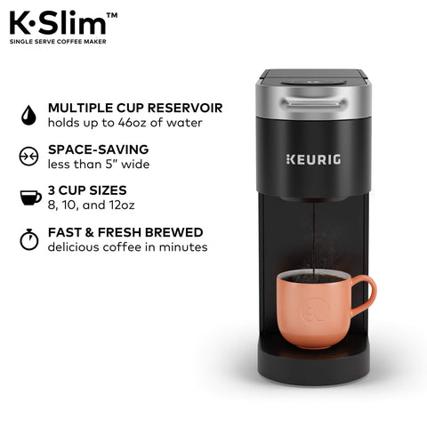 Keurig K-Slim offering 8, 10, and 12 oz brew options for versatility