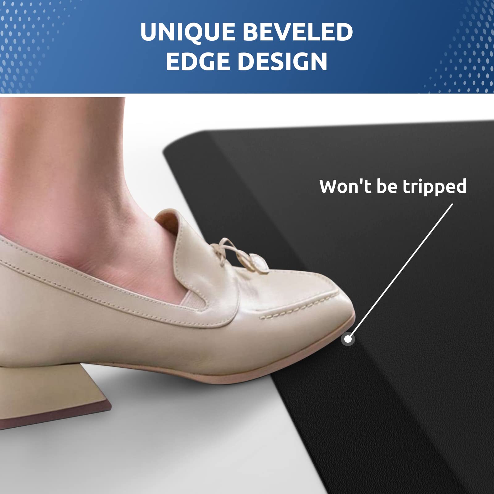 Beveled edge of KitchenClouds mat to reduce tripping on edges.