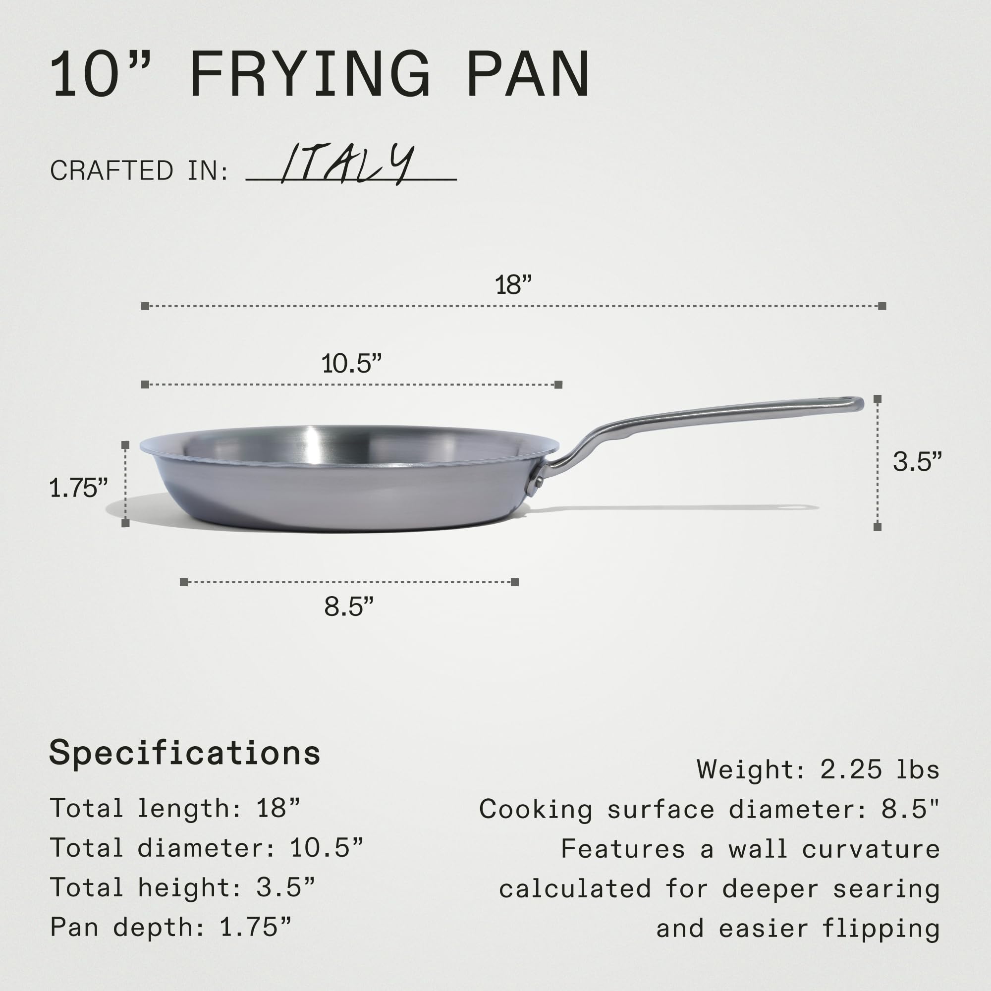 Made In Italy craftsmanship visible on the pan's refined finish
