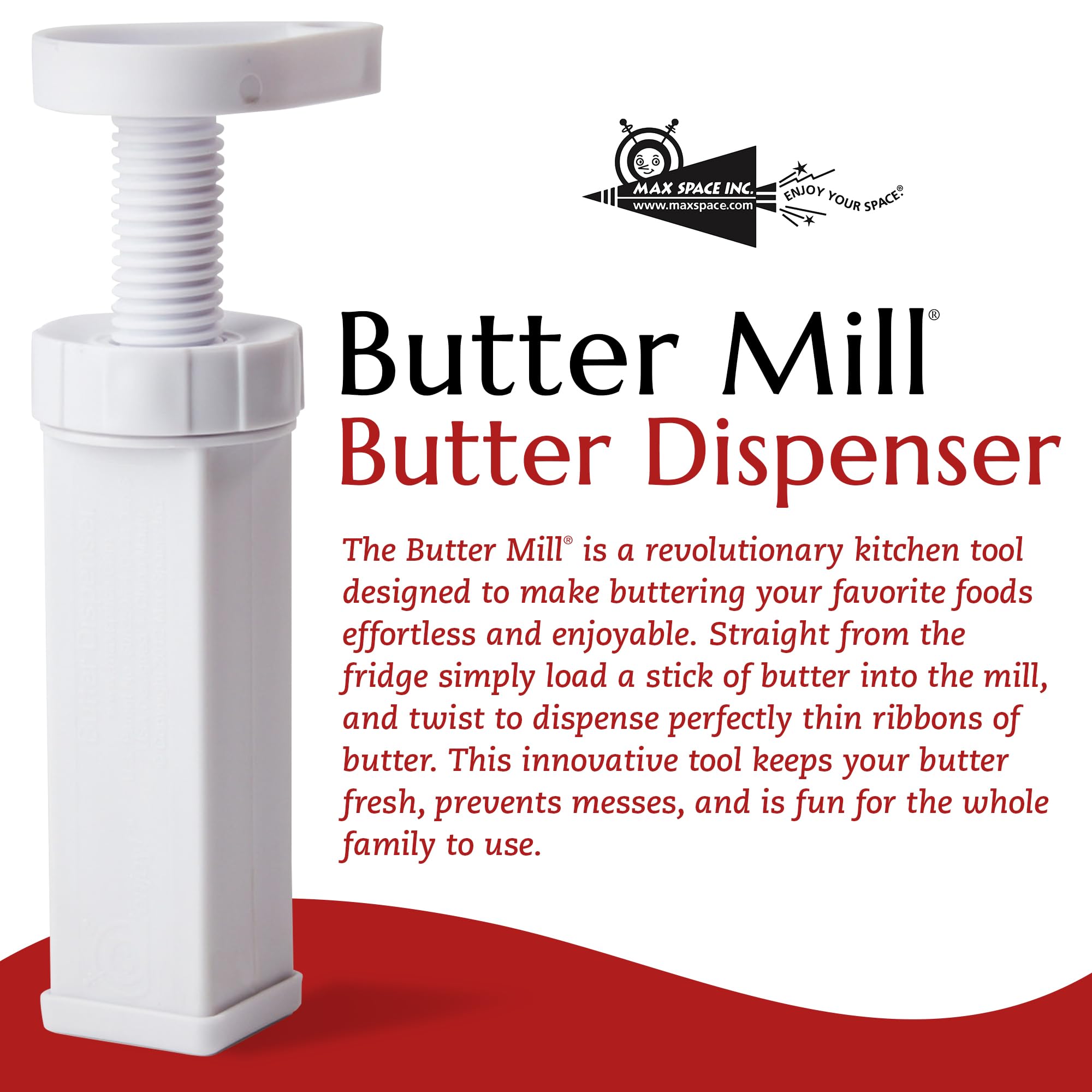 MAX SPACE Butter Mill Dispenser works with cold butter straight from the fridge.