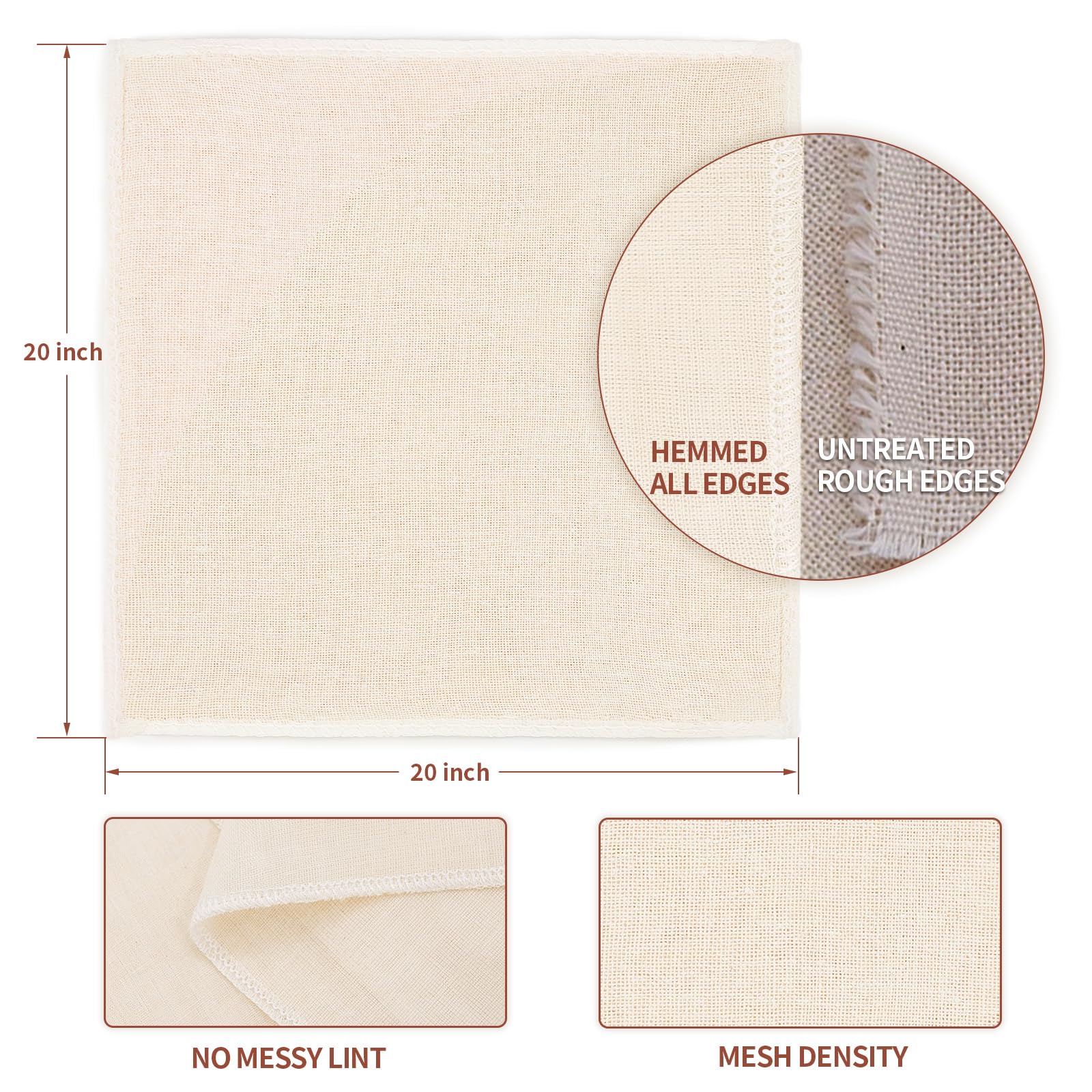 Metflavor cheesecloth with hemmed edges for durable, long-lasting use.
