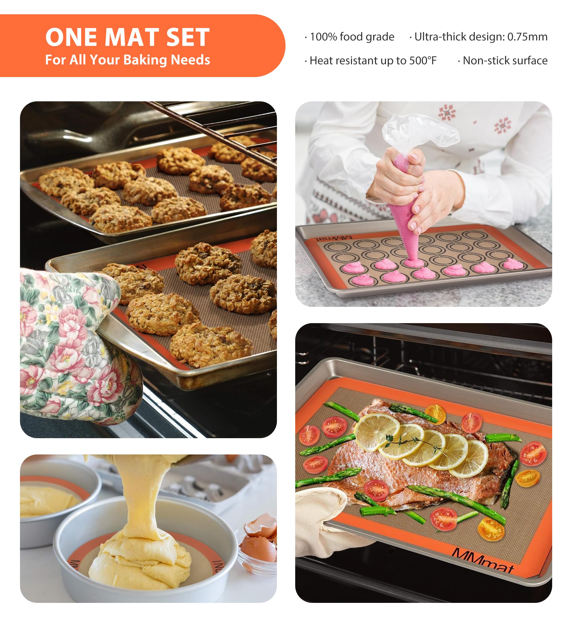 MMM MAT food-grade silicone mats prevent sticking and simplify cleanup.