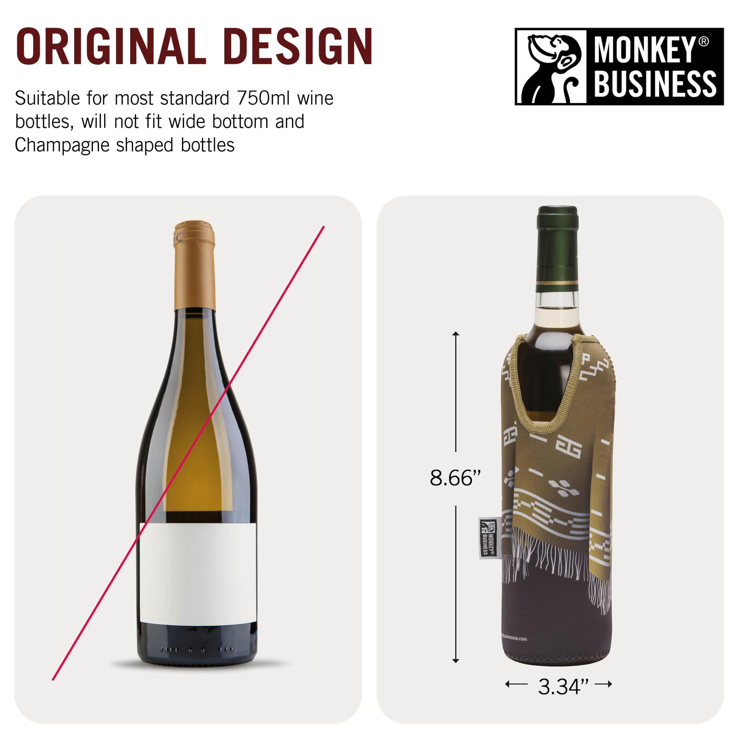 Monkey Business slip-on fit ensures a neat bottle silhouette on 750ml bottles