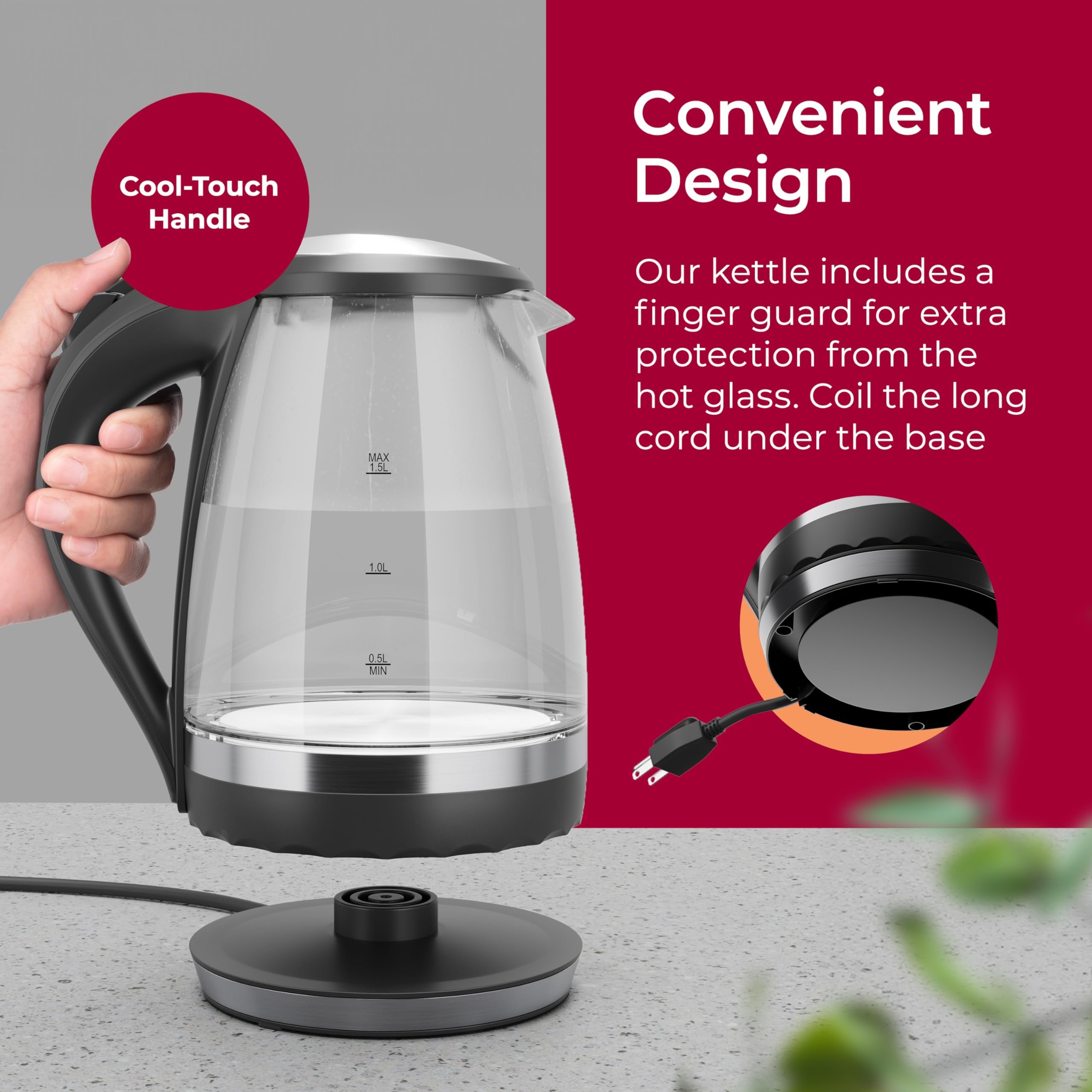 Mueller Living Glass Kettle anti-slip, heat-resistant handle provides comfortable grip.