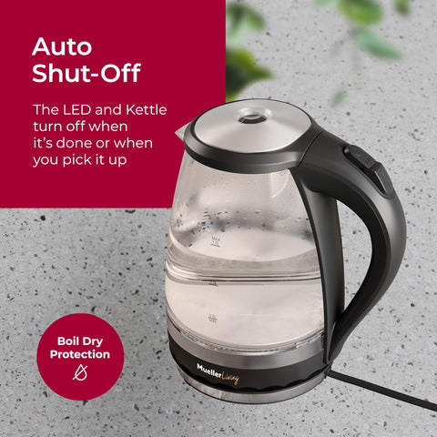 Mueller Living Glass Kettle auto shut-off promotes safe, energy-conscious operation.