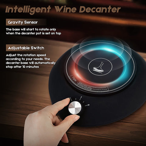 Electric shaker base enabling 360° rotation for fast decanting.