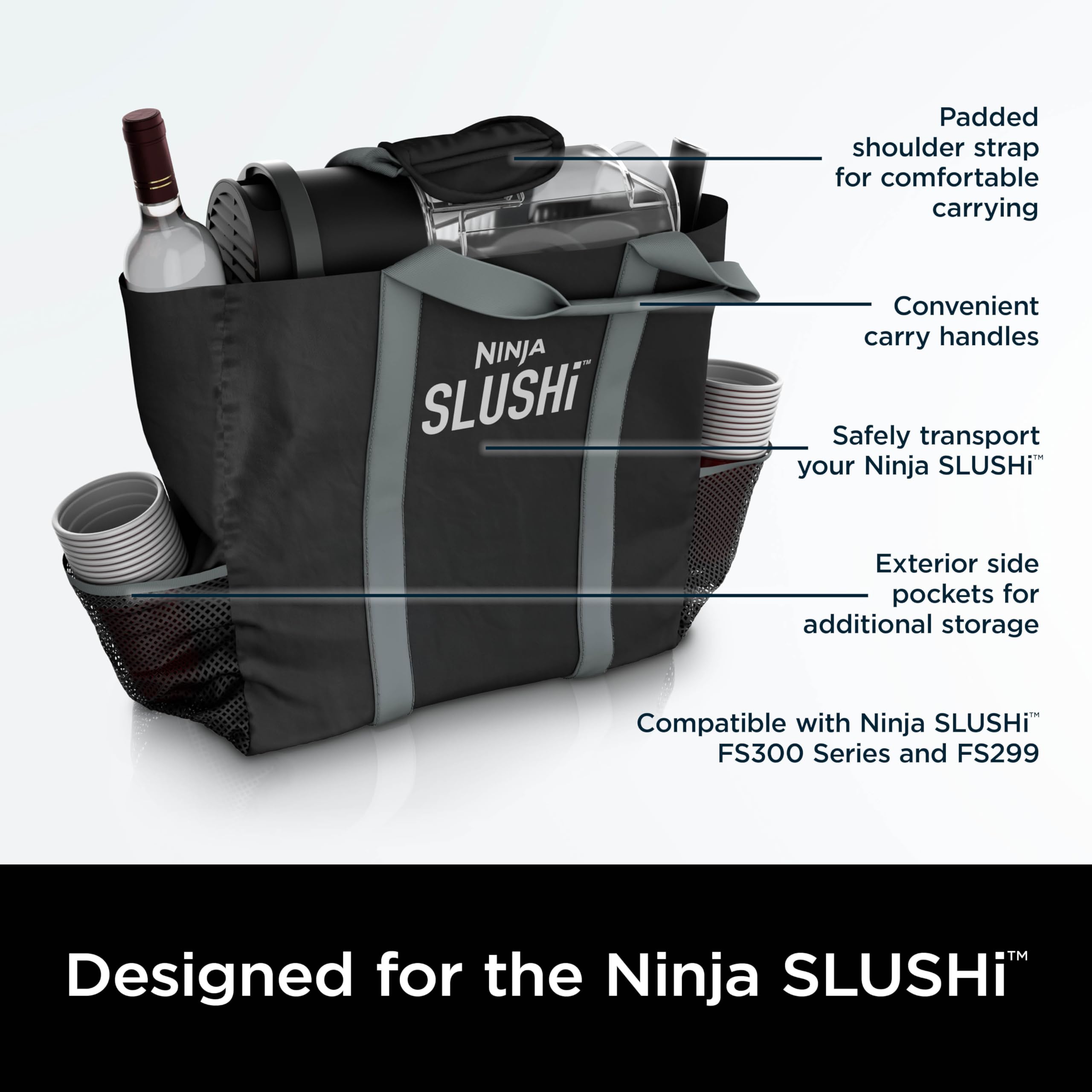 Ninja SLUSHi tote compatible with FS300 and FS299 models.