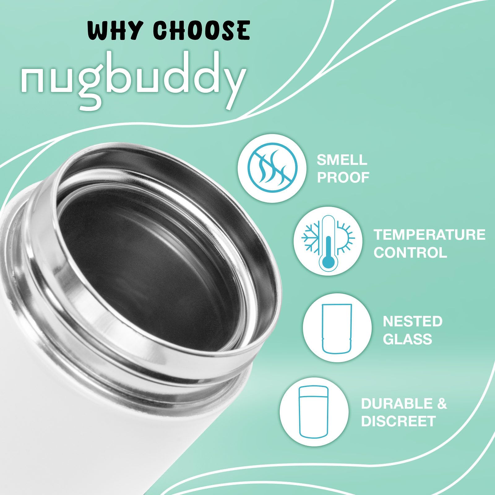 Nugbuddy Mini insulation stabilizes temperature for consistent storage