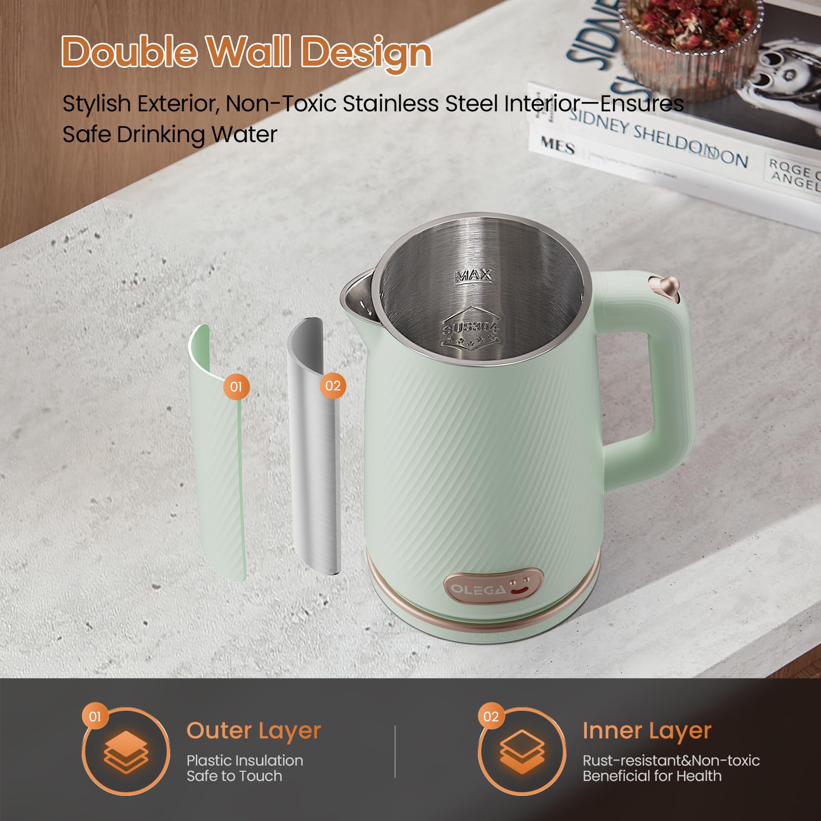 OLEGA dry-boil protection prevents overheating when the kettle is empty.